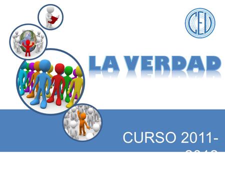 LA VERDAD CURSO 2011-2012.