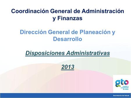 Coordinación General de Administración y Finanzas