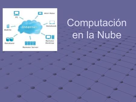 Computación en la Nube.