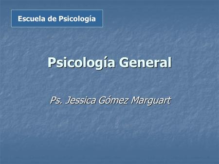 Ps. Jessica Gómez Marguart