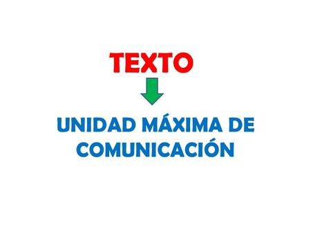 UNIDAD MÁXIMA DE COMUNICACIÓN