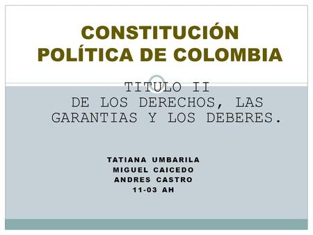 CONSTITUCIÓN POLÍTICA DE COLOMBIA