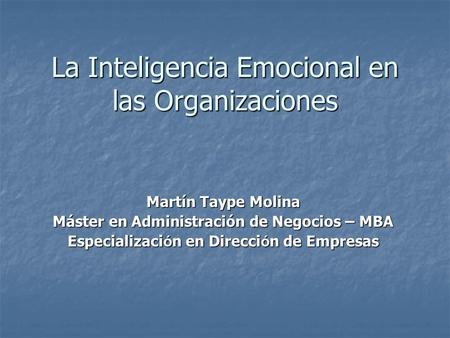 La Inteligencia Emocional en las Organizaciones
