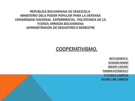 REPUBLICA BOLIVARIANA DE VENEZUELA. MINISTERIO DELA PODER POPULAR PARA LA DEFENSA UNIVERSIDAD NACIONAL EXPERIMENTAL POLITÉCNICA DE LA FUERZA ARMADA BOLIVARIANA.