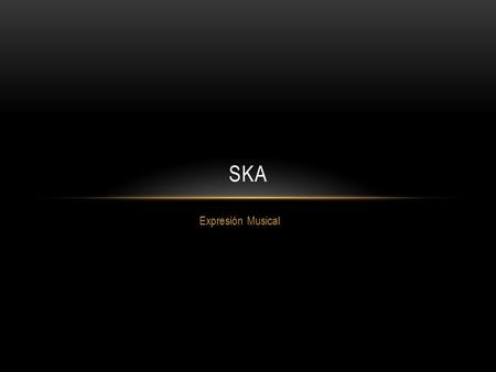 Ska Expresión Musical.