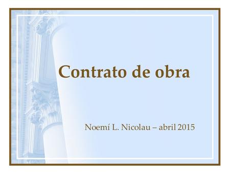Contrato de obra Noemí L. Nicolau – abril 2015.