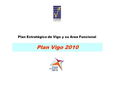 Plan Estratégico de Vigo y su Area Funcional