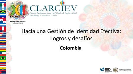 Hacia una Gestión de Identidad Efectiva: Logros y desafíos Colombia.