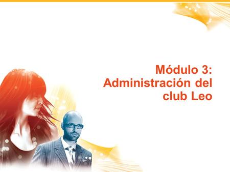Módulo 3: Administración del club Leo