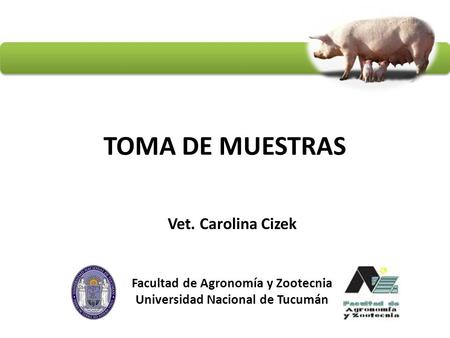 Facultad de Agronomía y Zootecnia Universidad Nacional de Tucumán
