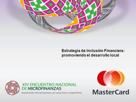 Estrategia de Inclusión Financiera: promoviendo el desarrollo local.