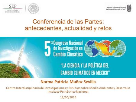 Conferencia de las Partes: antecedentes, actualidad y retos