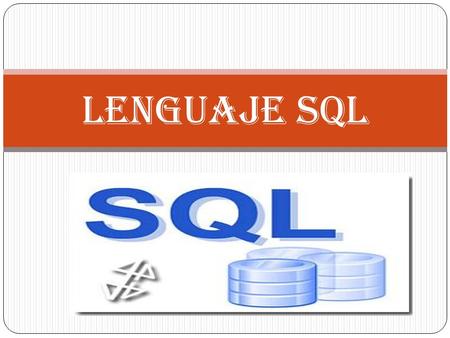 Lenguaje SQL.