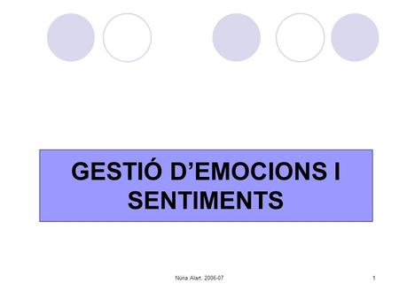 GESTIÓ D’EMOCIONS I SENTIMENTS