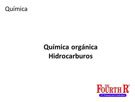Química orgánica Hidrocarburos