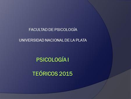 UNIVERSIDAD NACIONAL PLATA PSICOLOGIA universidad nacional plata psicologia: