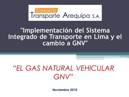 “EL GAS NATURAL VEHICULAR GNV”