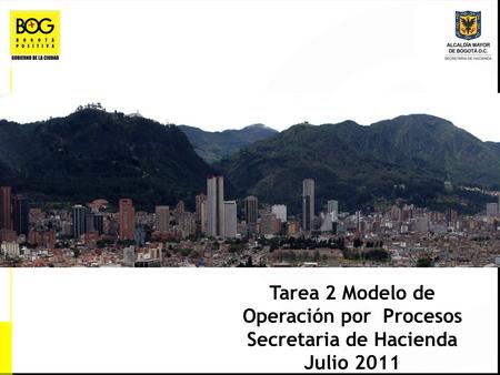 Tarea 2 Modelo de Operación por Procesos Secretaria de Hacienda Julio 2011.