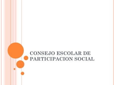 CONSEJO ESCOLAR DE PARTICIPACION SOCIAL