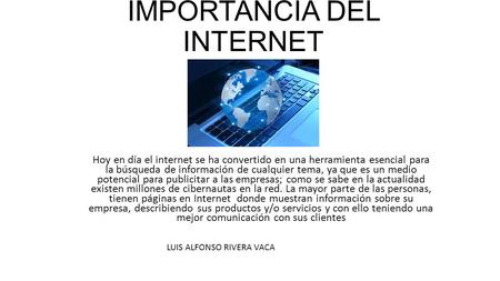 IMPORTANCIA DEL INTERNET
