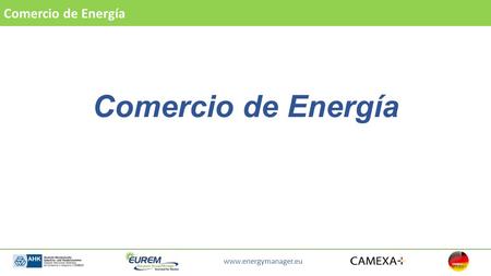 Comercio de Energía www.energymanager.eu. Comercio de Energía www.energymanager.eu PEMEX Constitución Política de los Estados Unidos Mexicanos de 1917.