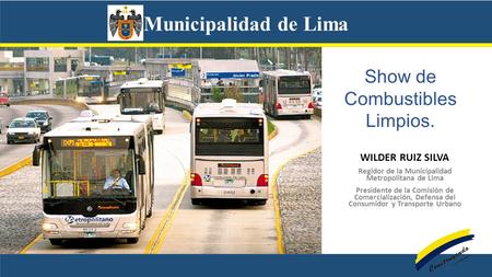 Regidor de la Municipalidad Metropolitana de Lima