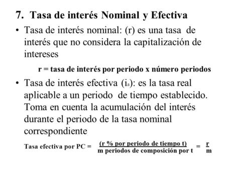 7. Tasa de interés Nominal y Efectiva