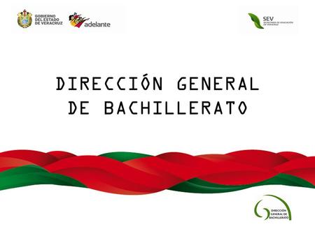 DIRECCIÓN GENERAL DE BACHILLERATO