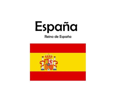 España	 Reino de España.