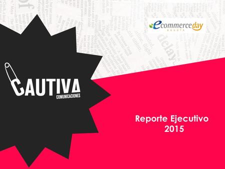 Reporte Ejecutivo Diciembre de 2014 Reporte Ejecutivo 2015.