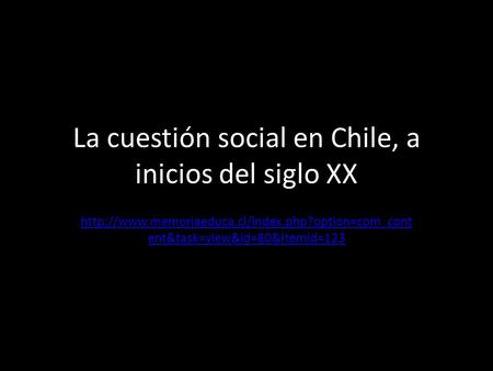 La cuestión social en Chile, a inicios del siglo XX