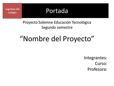 Proyecto Solemne Educación Tecnológica