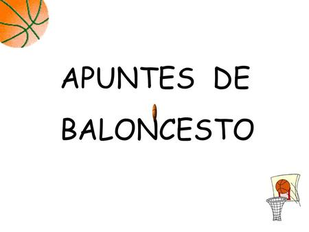 APUNTES DE BALONCESTO.