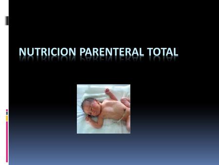 NUTRICION PARENTERAL TOTAL