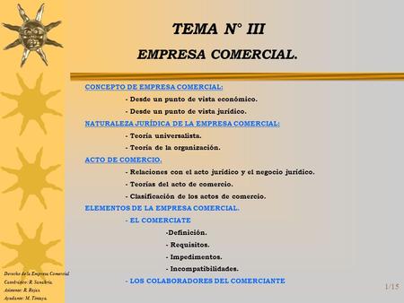 TEMA N° III EMPRESA COMERCIAL. CONCEPTO DE EMPRESA COMERCIAL:
