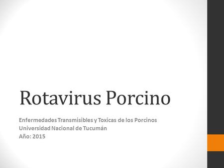 Rotavirus Porcino Enfermedades Transmisibles y Toxicas de los Porcinos