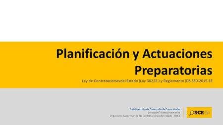 Planificación y Actuaciones Preparatorias