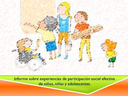 Informe sobre experiencias de participación social efectiva