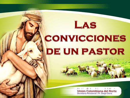 Las convicciones de un pastor