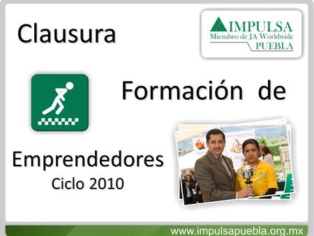 Clausura Formación de Emprendedores Ciclo 2010.