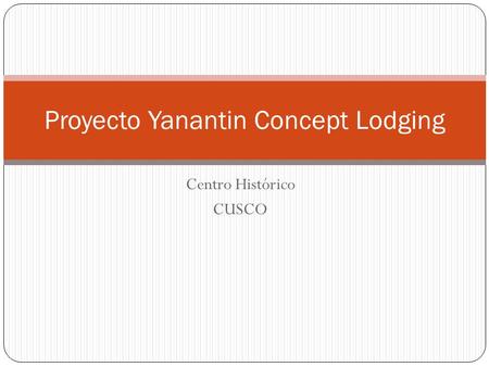 Proyecto Yanantin Concept Lodging