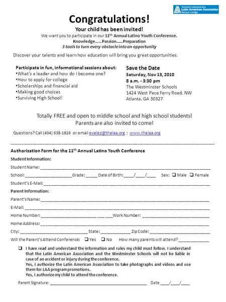 Authorization Form for the 11 th Annual Latino Youth Conference Student Information: Student Name: __________________________________________________________________________.
