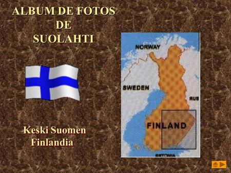 ALBUM DE FOTOS DE SUOLAHTI Keski Suomen Finlandia Keski Suomen Finlandia.