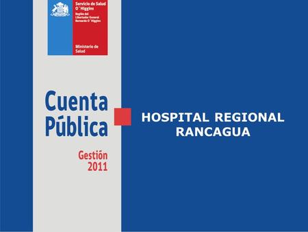 HOSPITAL REGIONAL RANCAGUA.