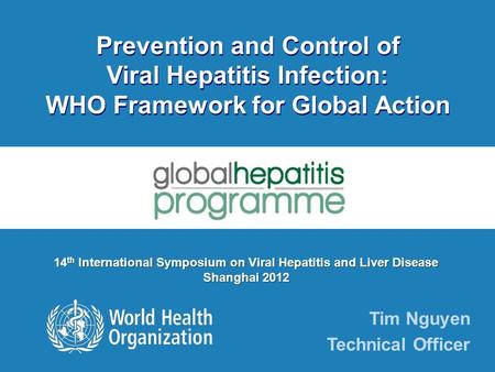 Prevention and Control of Viral Hepatitis Infection: