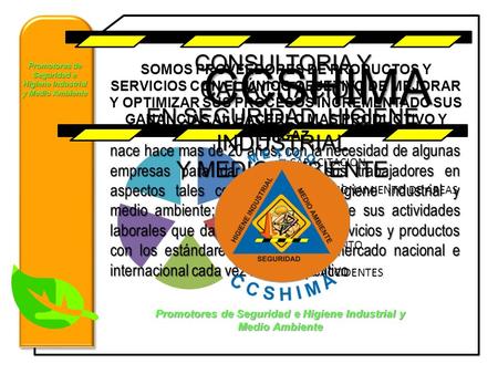 CCSHIMA CONSULTORIA Y CAPACITACION EN SEGURIDAD, HIGIENE INDUSTRIAL