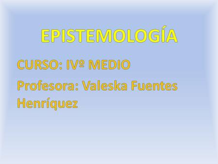 CURSO: IVº MEDIO Profesora: Valeska Fuentes Henríquez