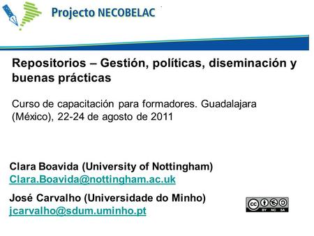 Clara Boavida (University of Nottingham)  José Carvalho (Universidade do Minho)