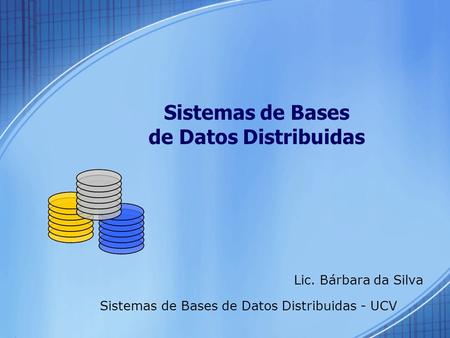 Sistemas de Bases de Datos Distribuidas