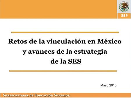 Retos de la vinculación en México y avances de la estrategia